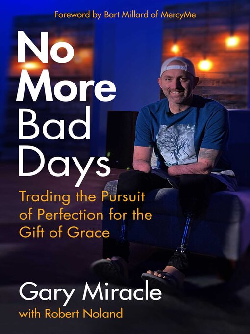 Title details for No More Bad Days by Gary Miracle - Available